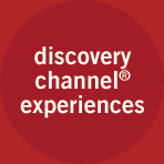 Discovery ChannelÂ® Experiences